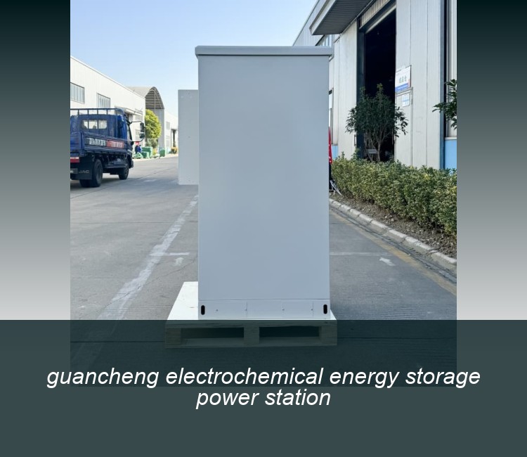 guancheng electrochemical energy storage power station