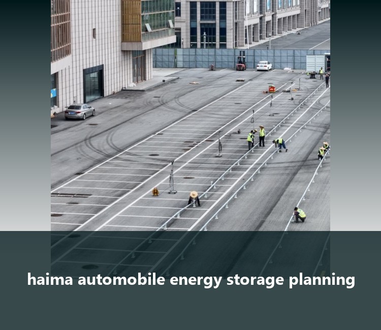 haima automobile energy storage planning