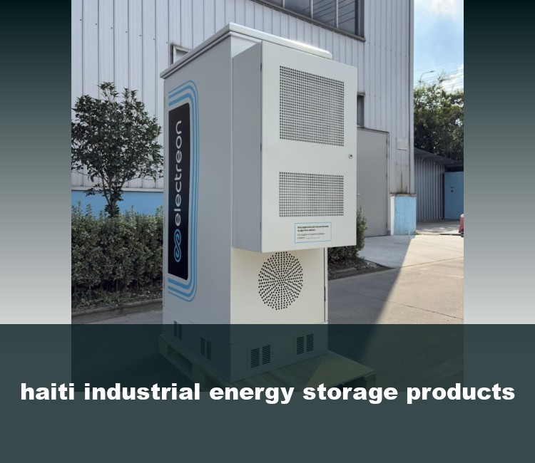 haiti industrial energy storage products
