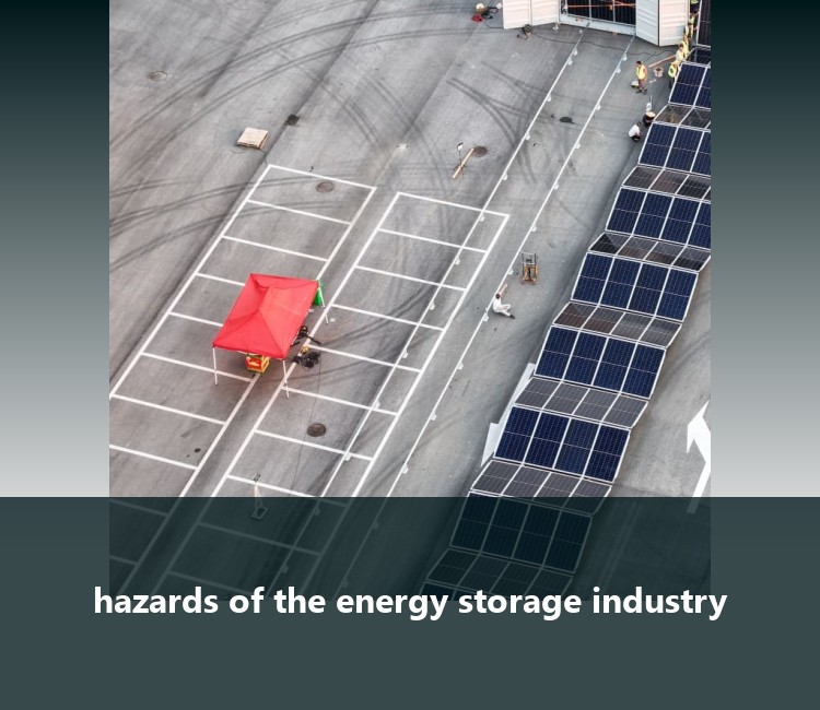 hazards of the energy storage industry