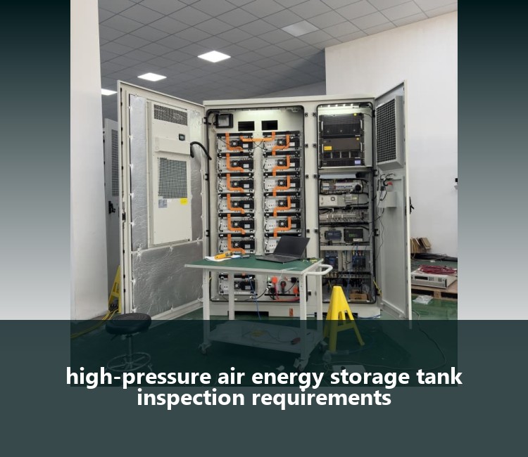 high-pressure air energy storage tank inspection requirements