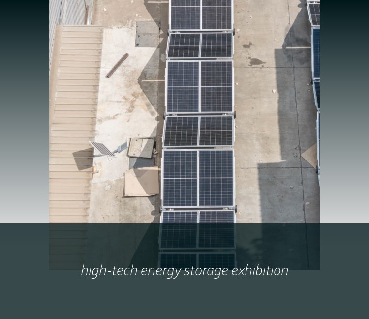 high-tech energy storage exhibition