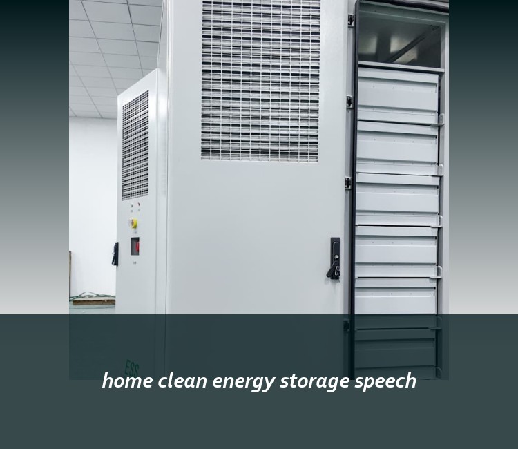 home clean energy storage speech