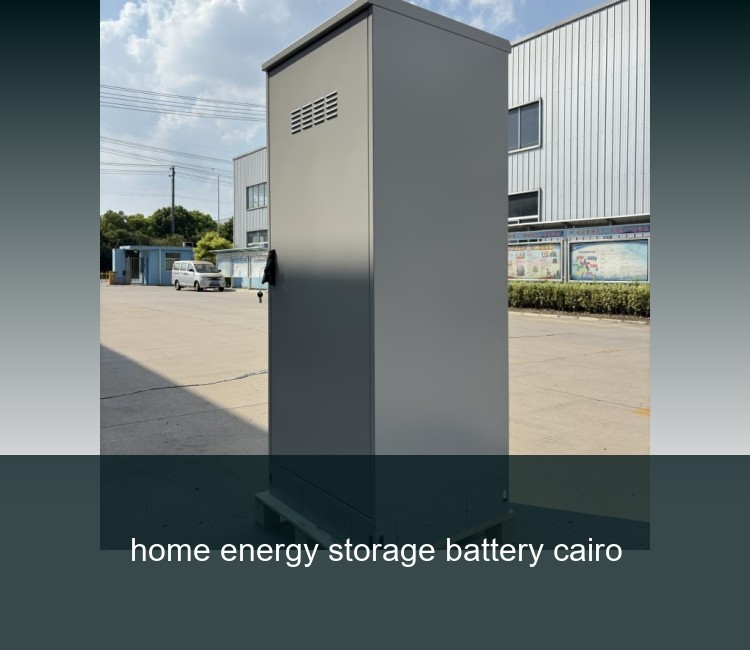 home energy storage battery cairo