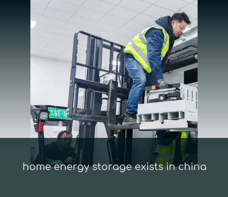 home energy storage exists in china
