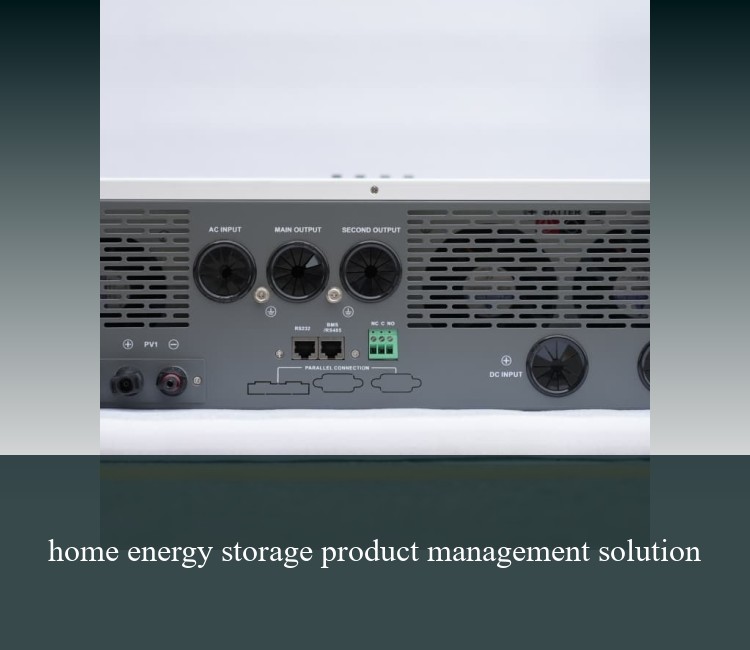 home energy storage product management solution