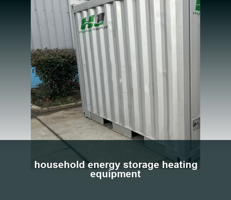household energy storage heating equipment