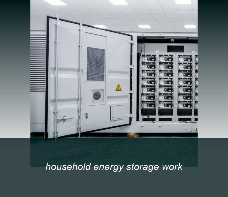 household energy storage work