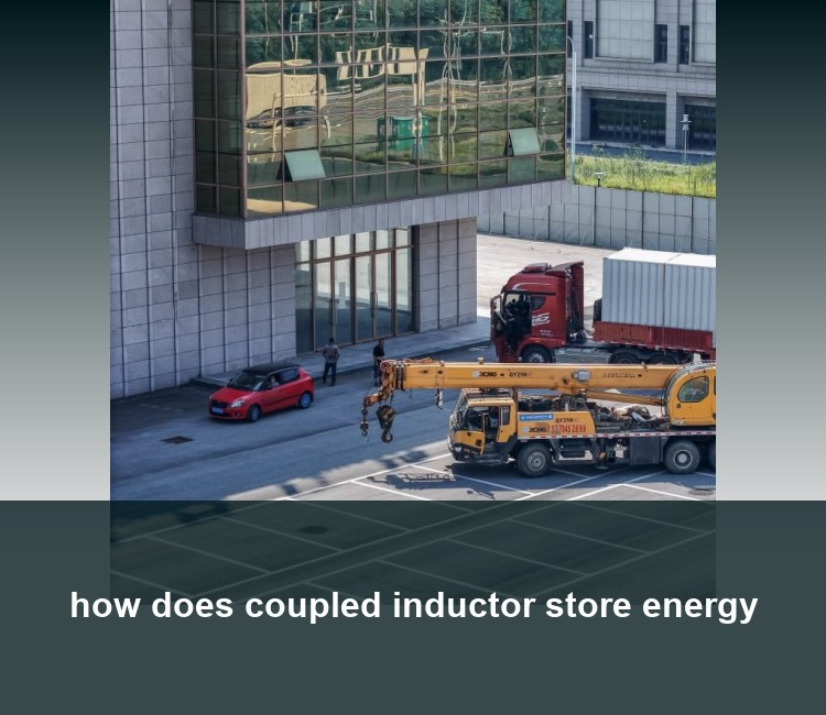 how does coupled inductor store energy