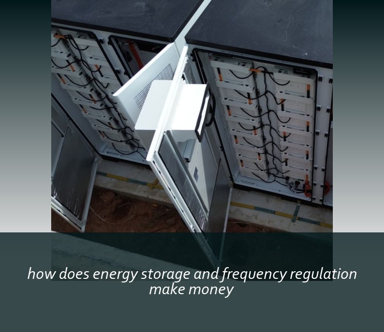 how does energy storage and frequency regulation make money