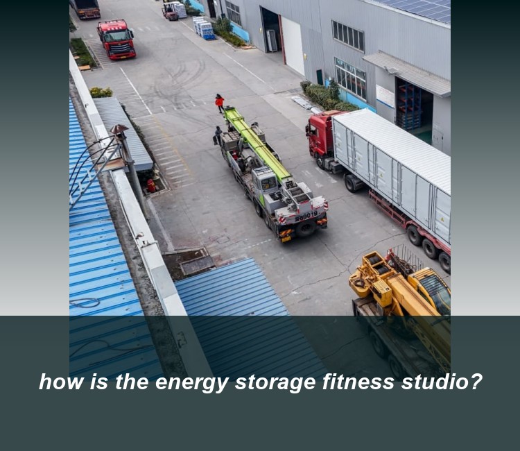 how is the energy storage fitness studio?