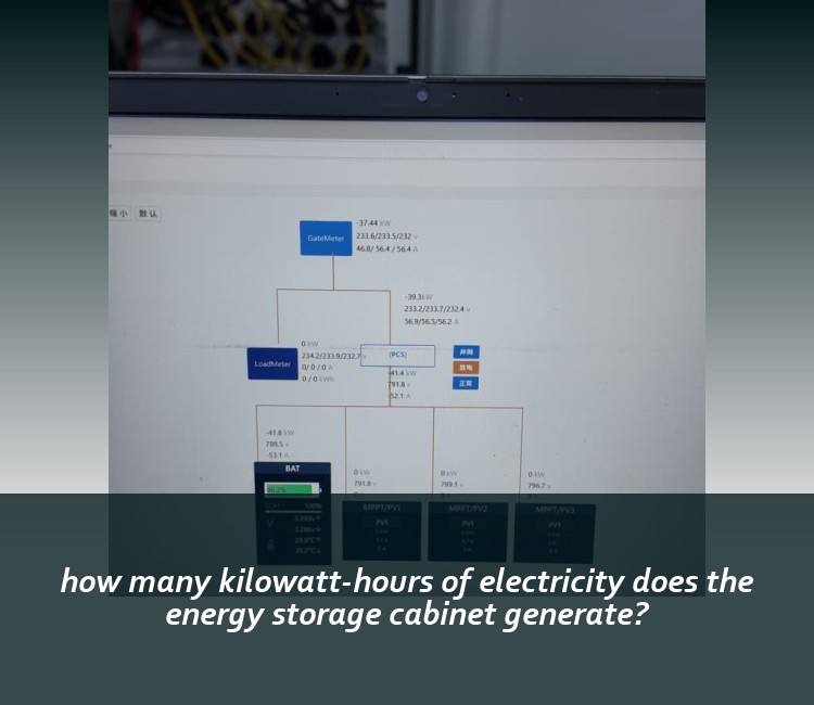 how many kilowatt-hours of electricity does the energy storage cabinet generate?