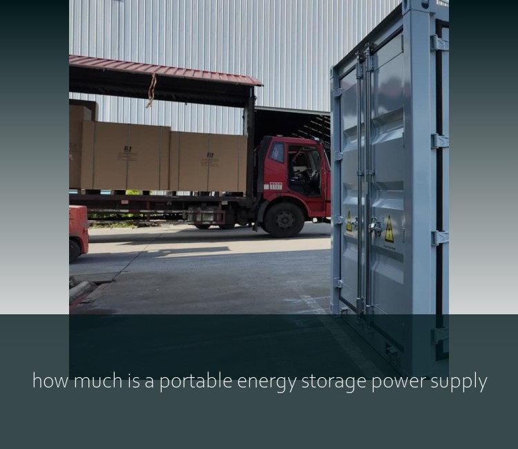how much is a portable energy storage power supply