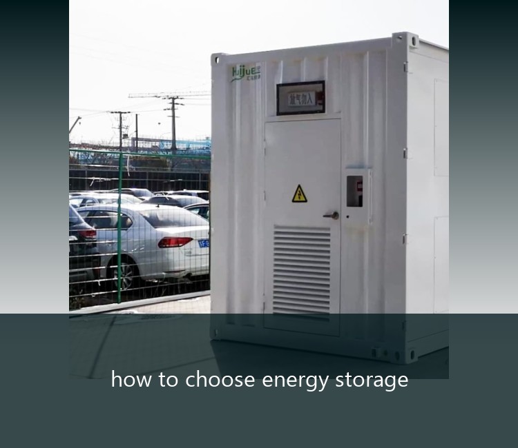 how to choose energy storage