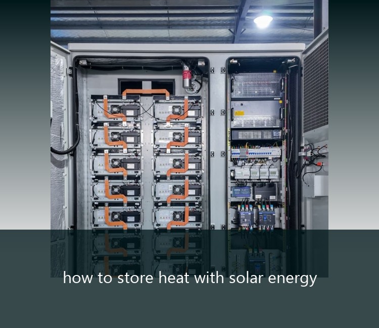 how to store heat with solar energy