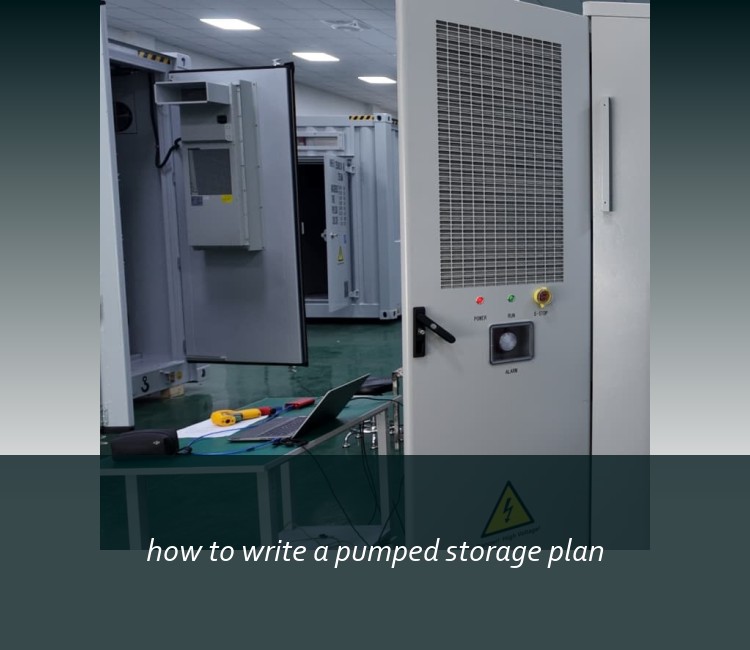 how to write a pumped storage plan