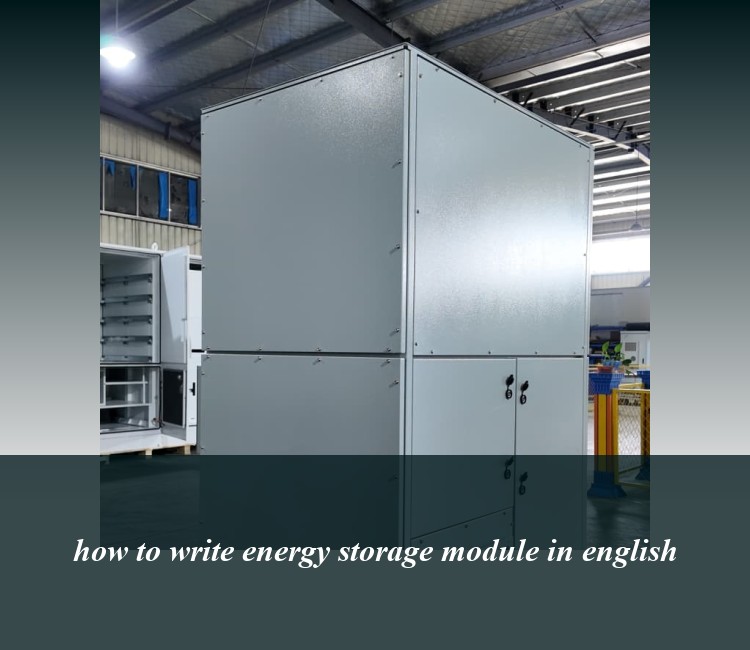 how to write energy storage module in english