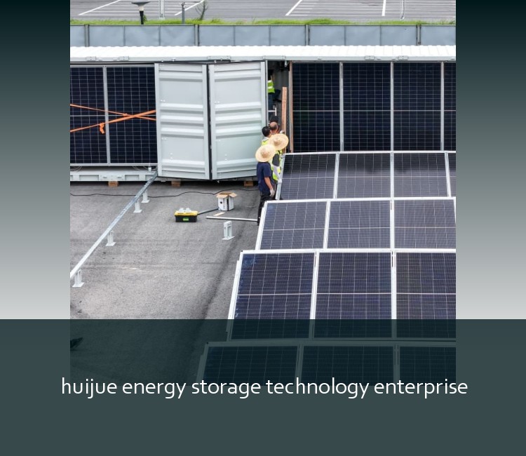 huijue energy storage technology enterprise