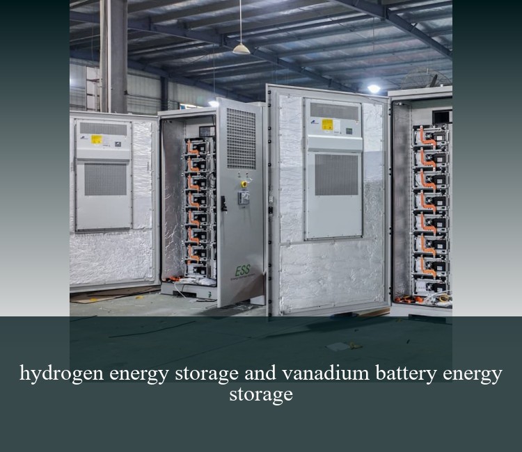 hydrogen energy storage and vanadium battery energy storage