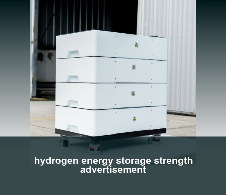 hydrogen energy storage strength advertisement