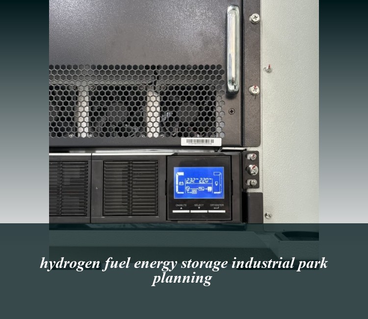 hydrogen fuel energy storage industrial park planning