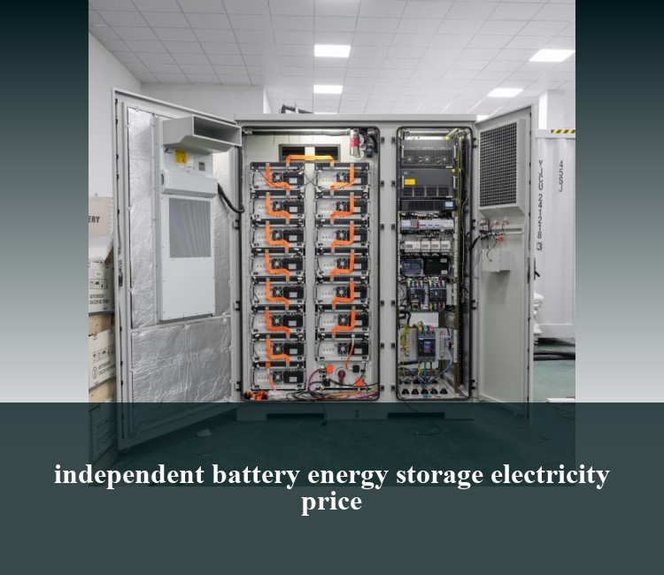 independent battery energy storage electricity price