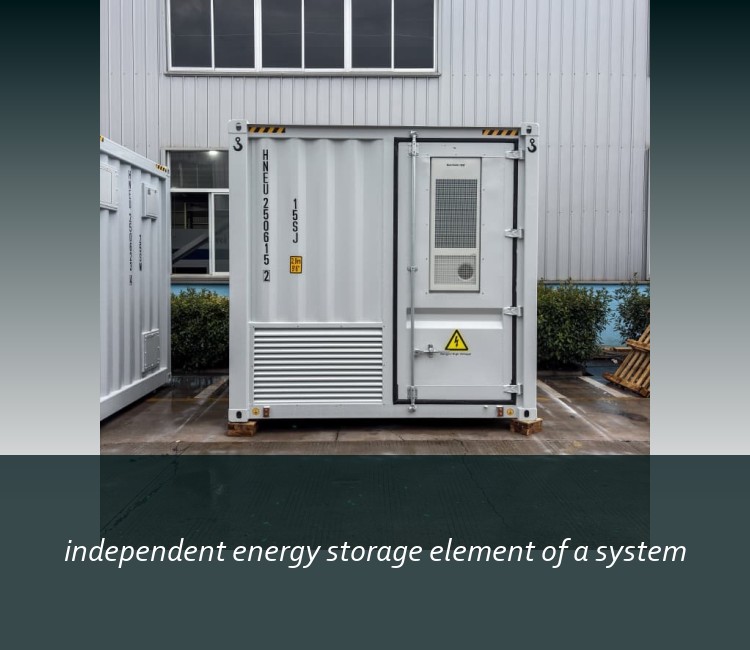 independent energy storage element of a system
