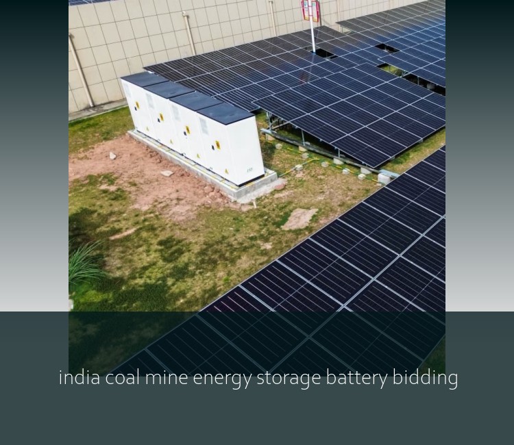 india coal mine energy storage battery bidding
