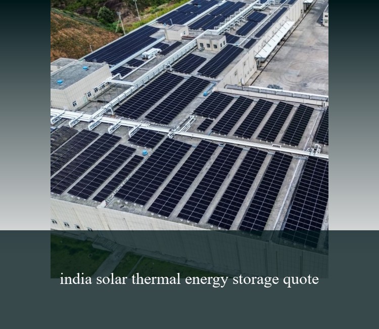 india solar thermal energy storage quote