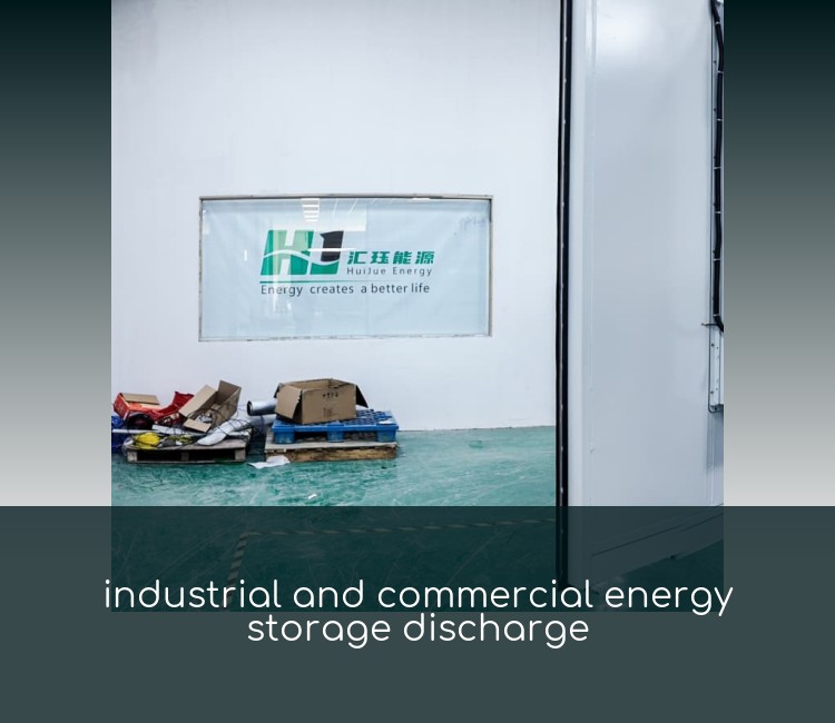 industrial and commercial energy storage discharge