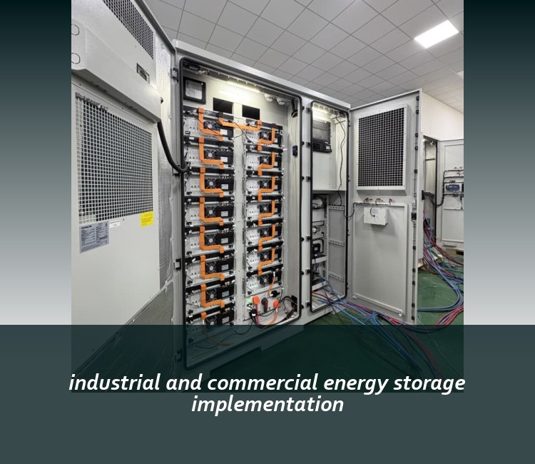 industrial and commercial energy storage implementation