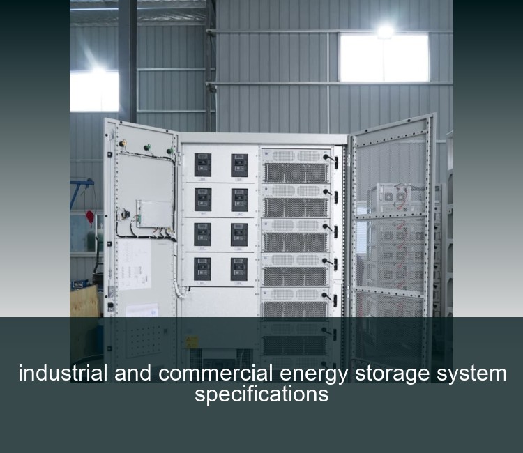 industrial and commercial energy storage system specifications