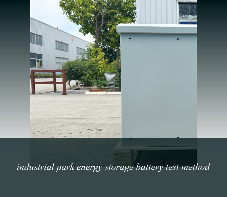 industrial park energy storage battery test method