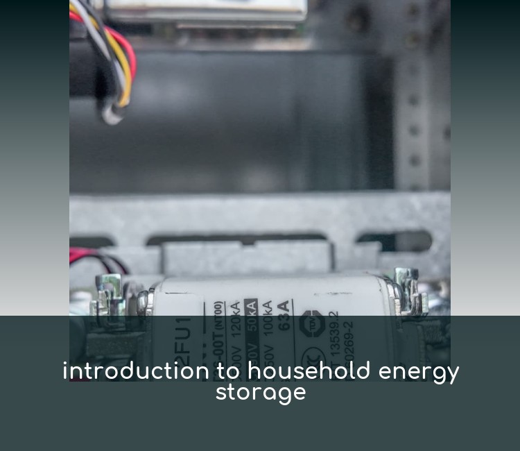 introduction to household energy storage