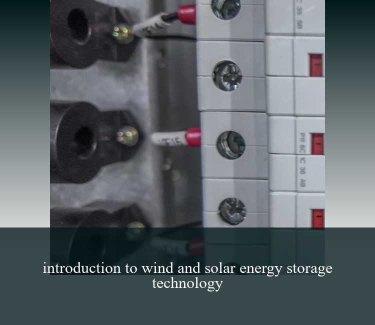 introduction to wind and solar energy storage technology