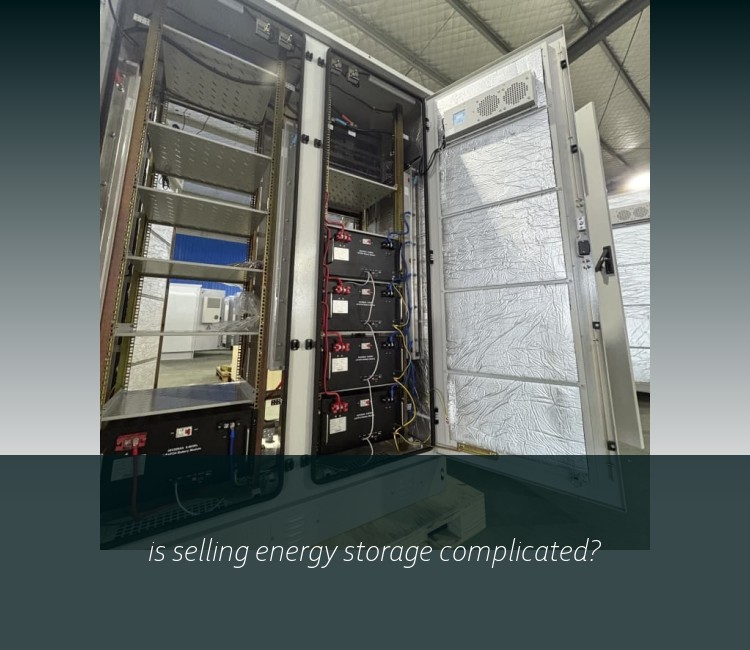is selling energy storage complicated?