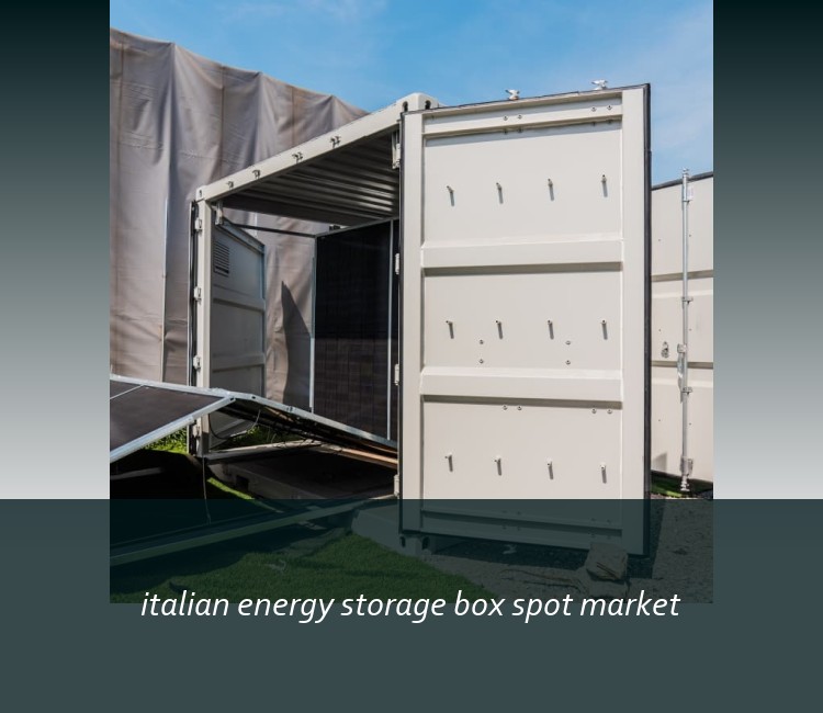 italian energy storage box spot market
