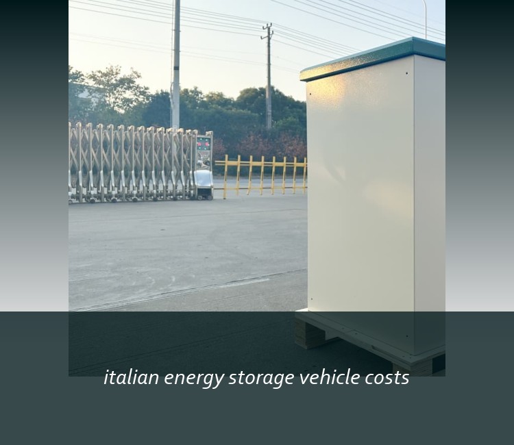 italian energy storage vehicle costs