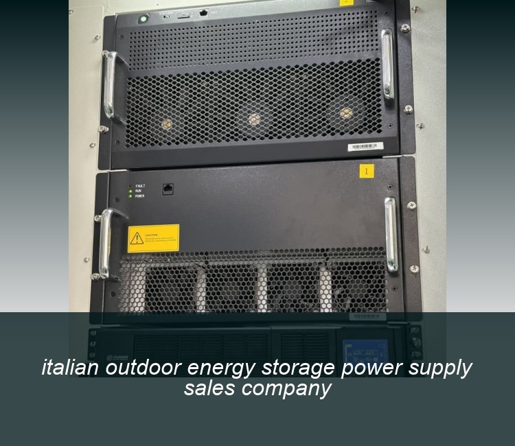 italian outdoor energy storage power supply sales company