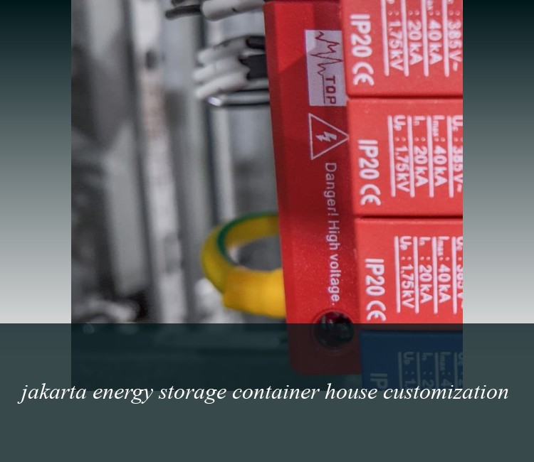 jakarta energy storage container house customization