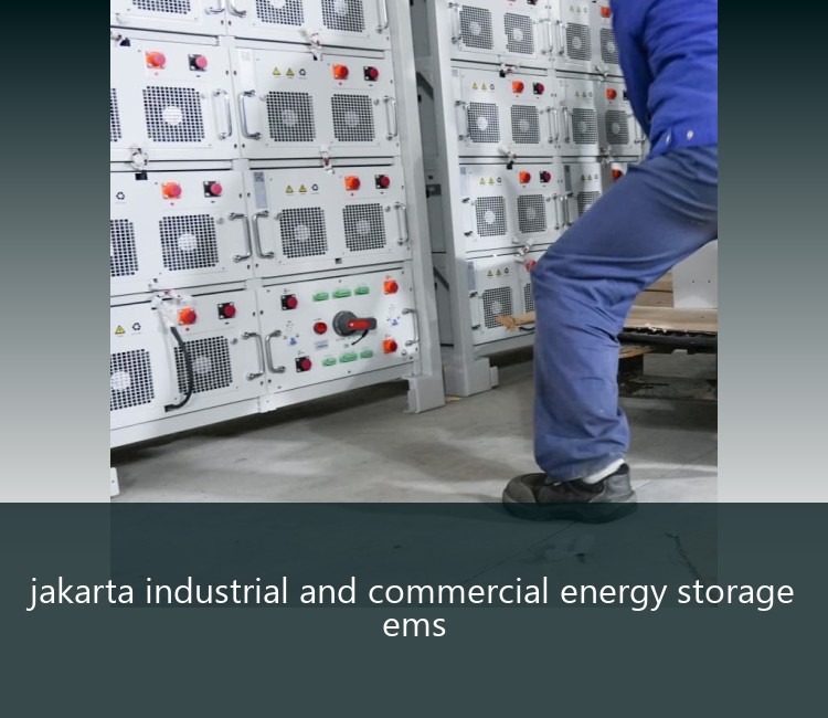 jakarta industrial and commercial energy storage ems