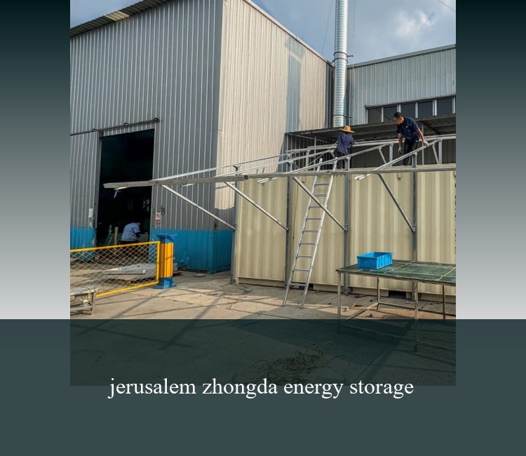 jerusalem zhongda energy storage