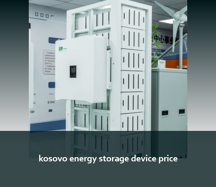 kosovo energy storage device price