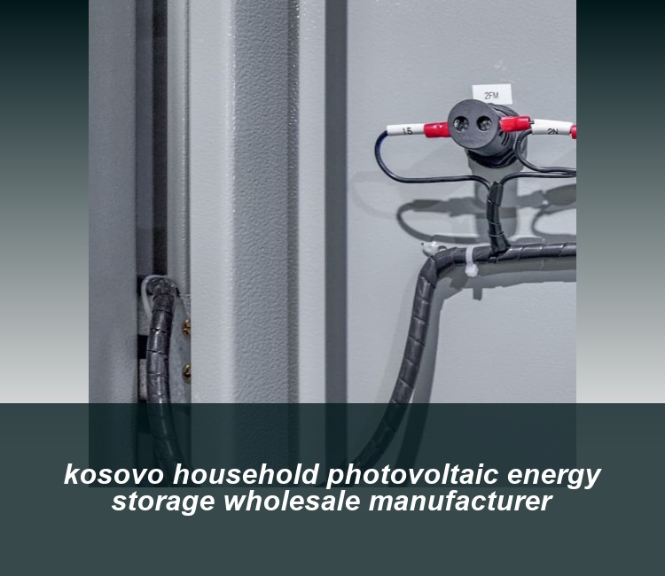 kosovo household photovoltaic energy storage wholesale manufacturer