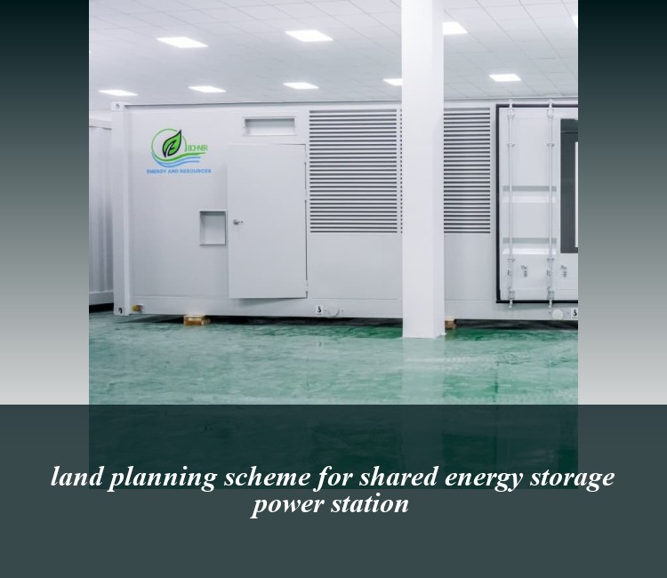 land planning scheme for shared energy storage power station