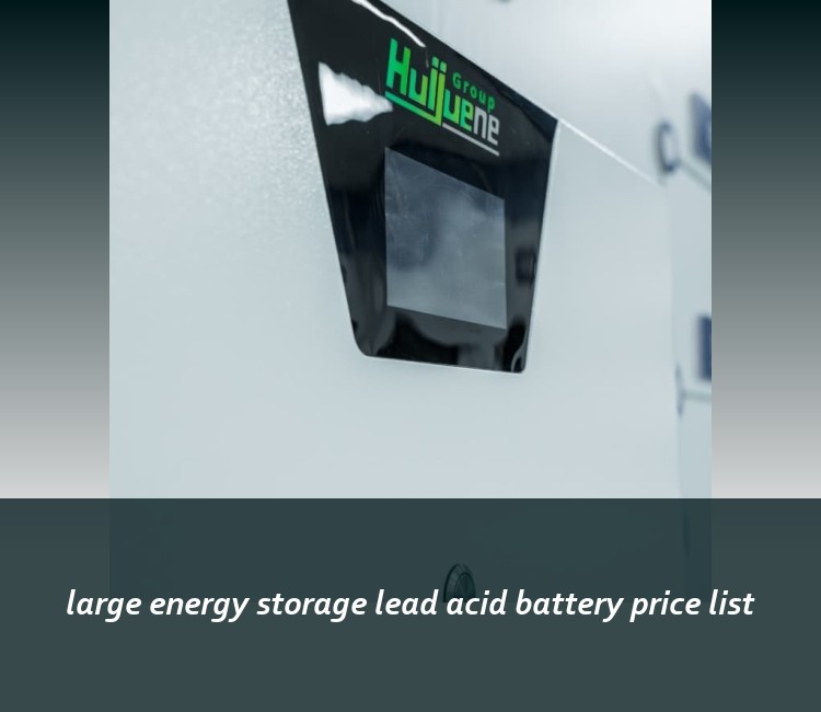 large energy storage lead acid battery price list