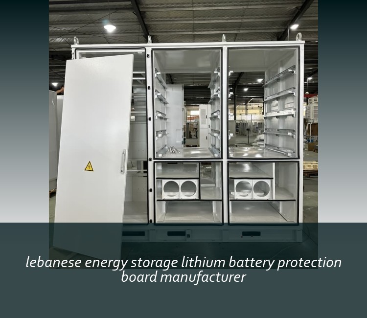 lebanese energy storage lithium battery protection board manufacturer