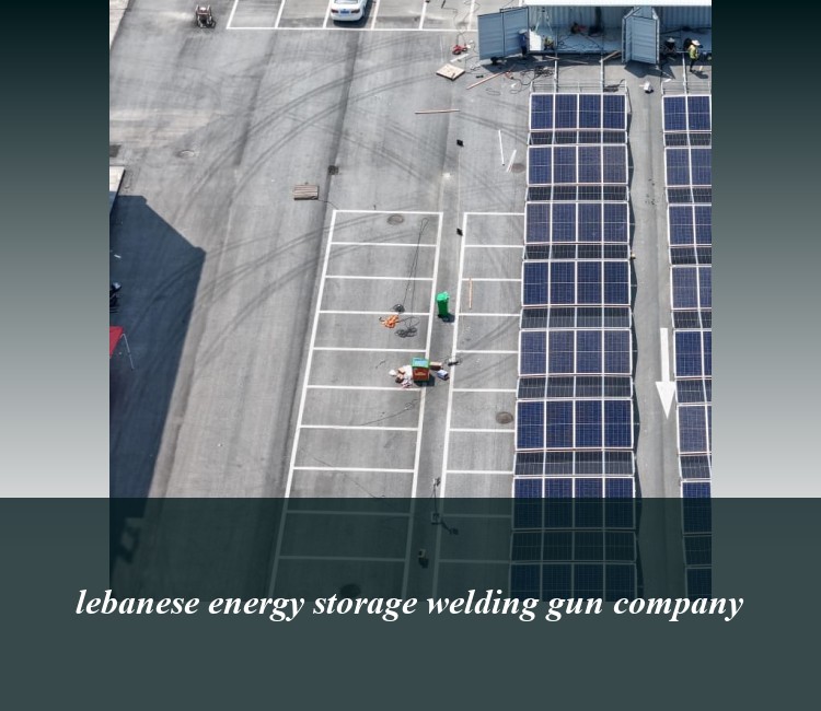 lebanese energy storage welding gun company