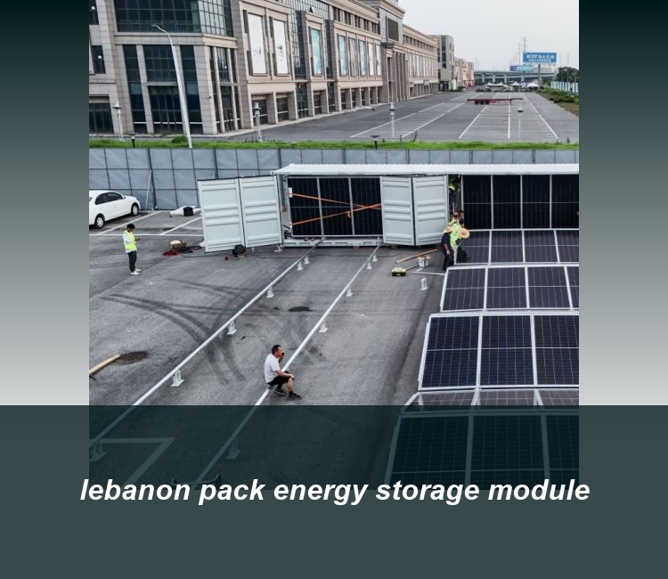 lebanon pack energy storage module