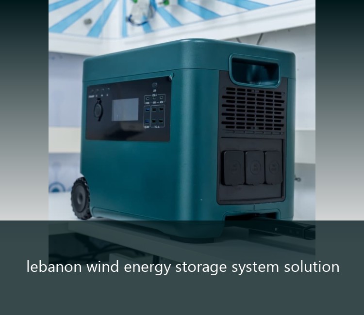 lebanon wind energy storage system solution